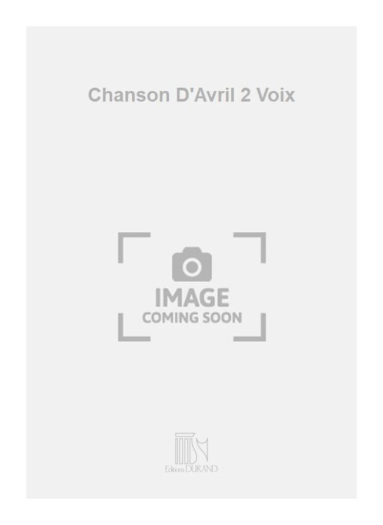 Chanson D'Avril 2 Voix